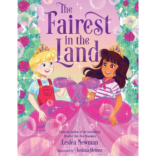 The Fairest in the Land: A Picture Book