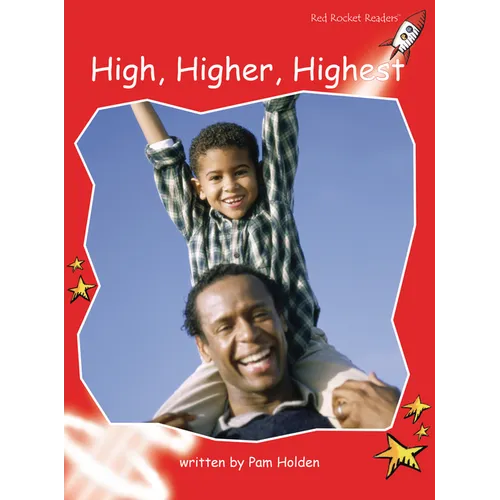 High, Higher, Highest