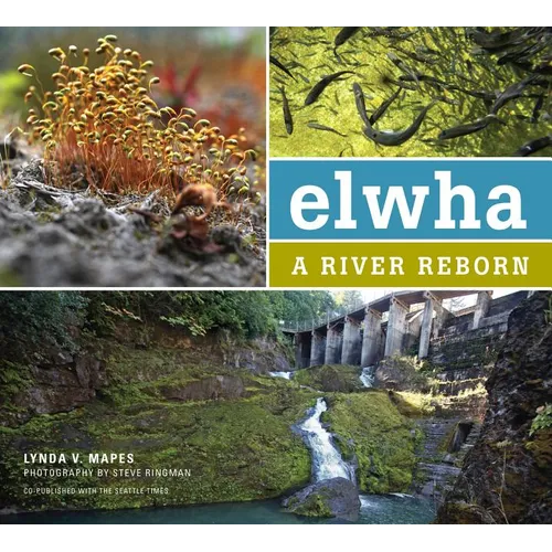 Elwha: A River Reborn