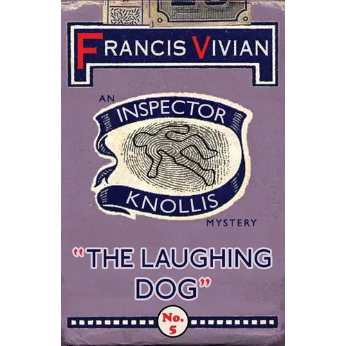The Laughing Dog: An Inspector Knollis Mystery