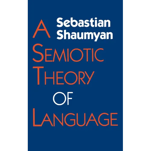 Semiotic Theory of Language