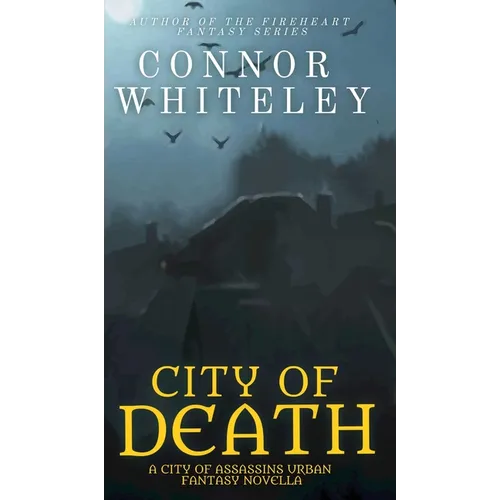 City of Death: A City of Assassins Urban Fantasy Novella