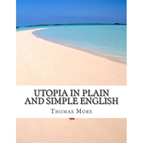 Utopia In Plain and Simple English