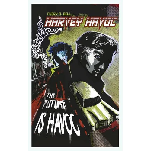 Harvey Havoc: The Future is Havoc