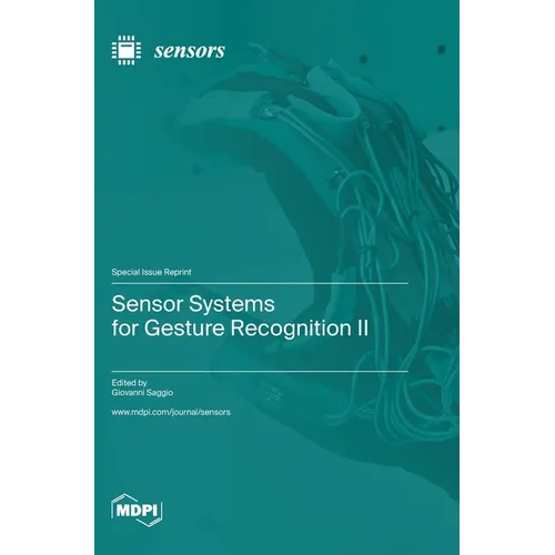 Sensor Systems for Gesture Recognition II