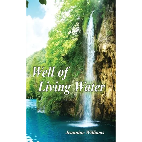 Well of Living Water: Gift Edition