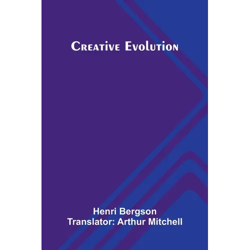 Creative Evolution