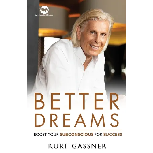 Better Dreams: Boost your subconscious for success