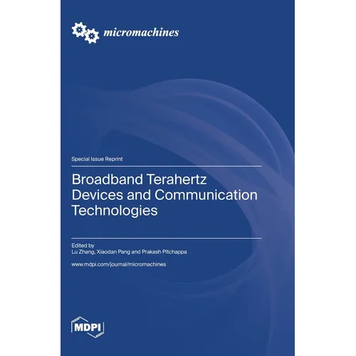 Broadband Terahertz Devices and Communication Technologies