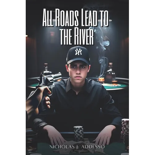 All Roads Lead to the River