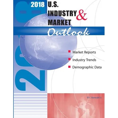 2018 U.S. Industry & Market Outlook