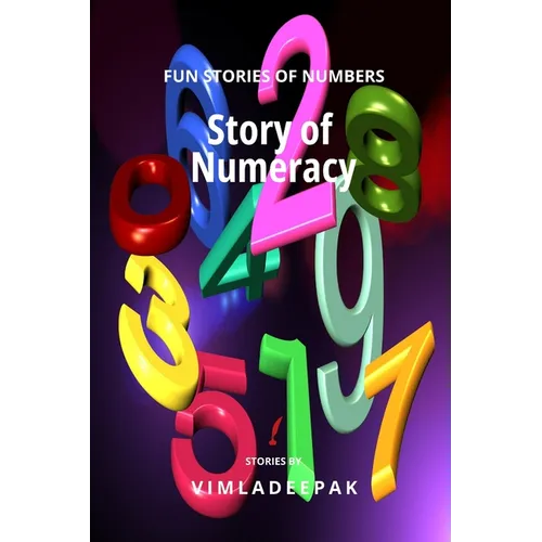 Story of Numeracy: Fun Stories of Numbers