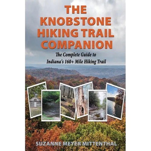 The Knobstone Hiking Trail Companion