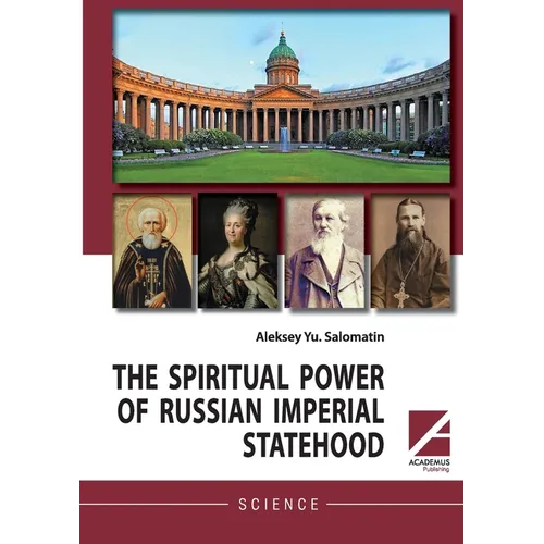 The Spiritual Power of Russian Imperial Statehood