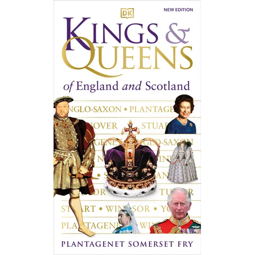 Kings and Queens of England and Scotland