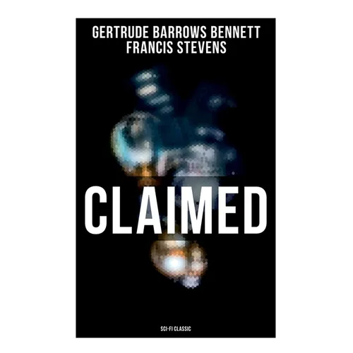 Claimed (Sci-Fi Classic)