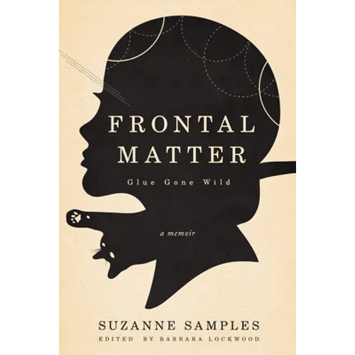 Frontal Matter: Glue Gone Wild