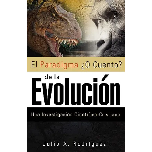 "El Paradigma O Cuento de la Evolucion"