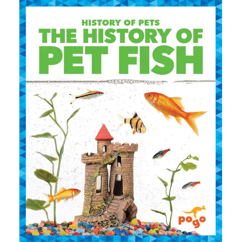 The History of Pet Fish