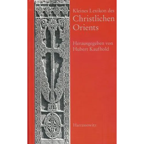 Kleines Lexikon Des Christlichen Orients