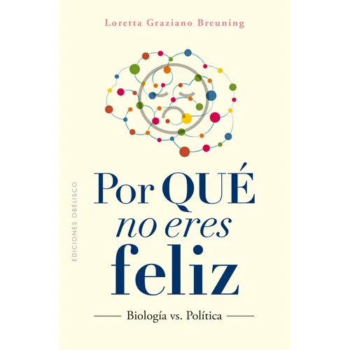 Por Que No Eres Feliz