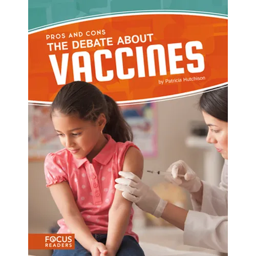 The Debate about Vaccines