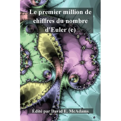 Le premier million de chiffres du nombre d'Euler (e)