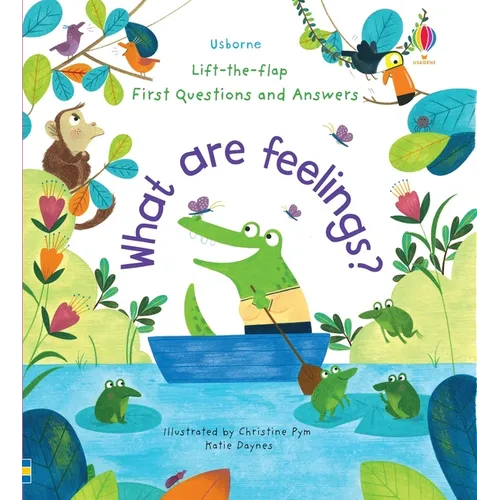 First Questions and Answers: What Are Feelings?