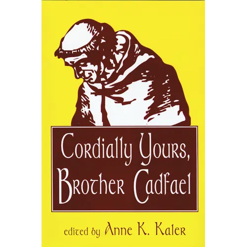 Cordially Yours, Brother Cadfael