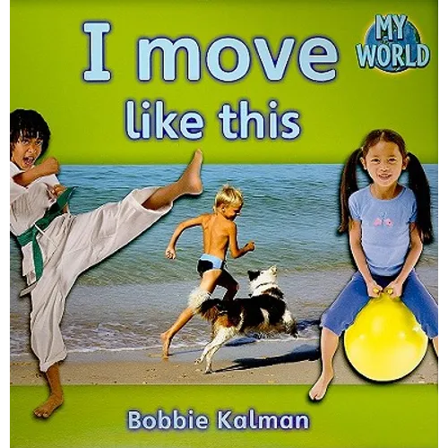 I Move Like This