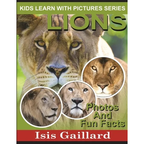 Lions: Photos and Fun Facts for Kids