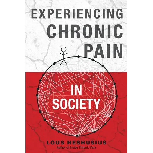 Experiencing Chronic Pain in Society