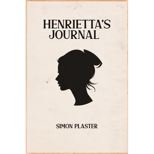 Henrietta's Journal - Volume 2