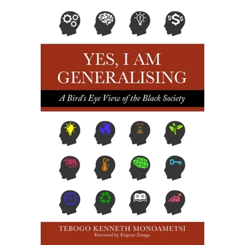 Yes, I am Generalising: A Bird's Eye View of the Black Society