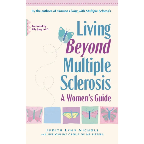 Living Beyond Multiple Sclerosis: A Women's Guide