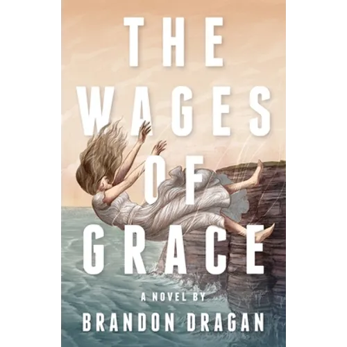 The Wages of Grace