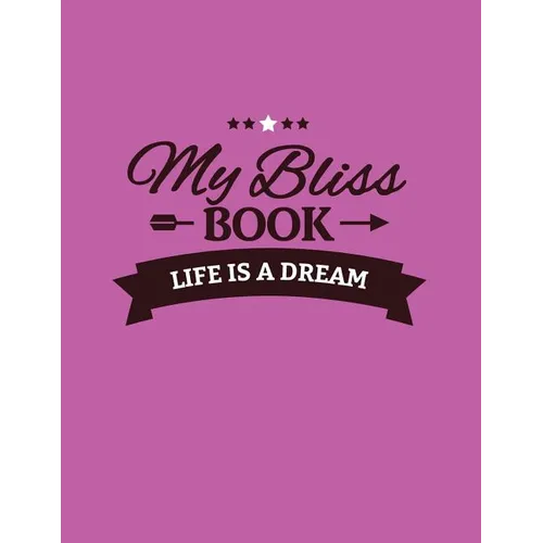 My Bliss Book