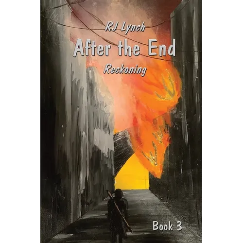 After the End: Reckoning
