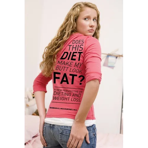 Does This Diet Make My Butt Look Fat?