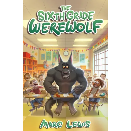 The Sixth Grade Werewolf