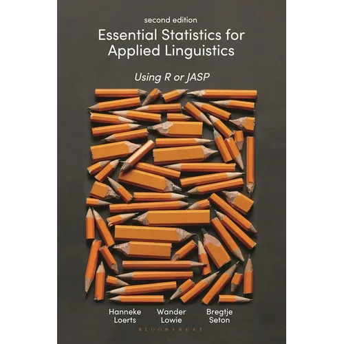Essential Statistics for Applied Linguistics: Using R or Jasp