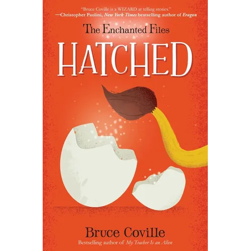 The Enchanted Files: Hatched