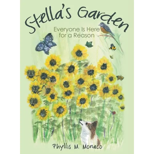 Stella's Garden: Everyone Is Here for a Reason