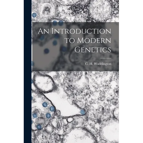 An Introduction to Modern Genetics