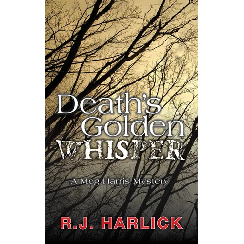 Death's Golden Whisper