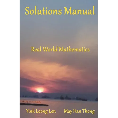 Solutions Manual: Real World Mathematics