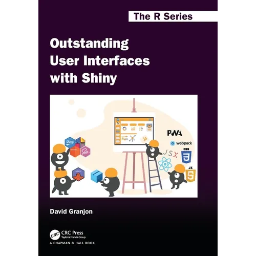 Outstanding User Interfaces with Shiny