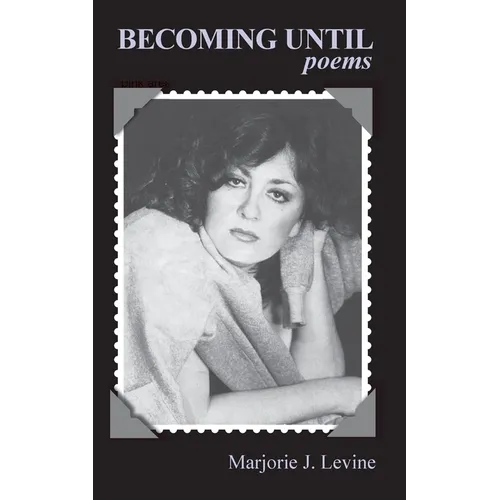 Becoming Until: Poems