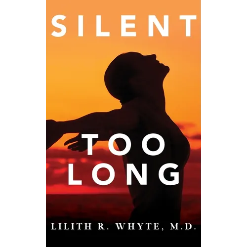 Silent Too Long