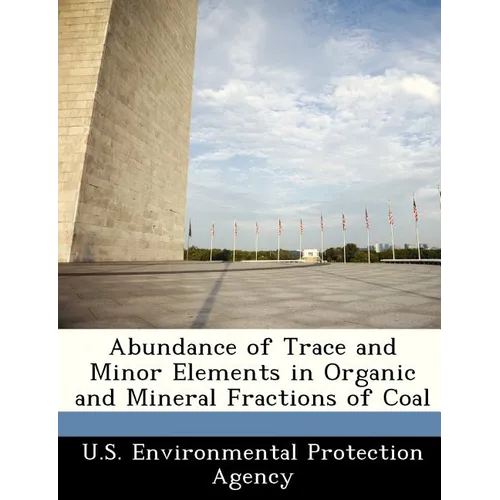 Abundance of Trace and Minor Elements in Organic and Mineral Fractions of Coal